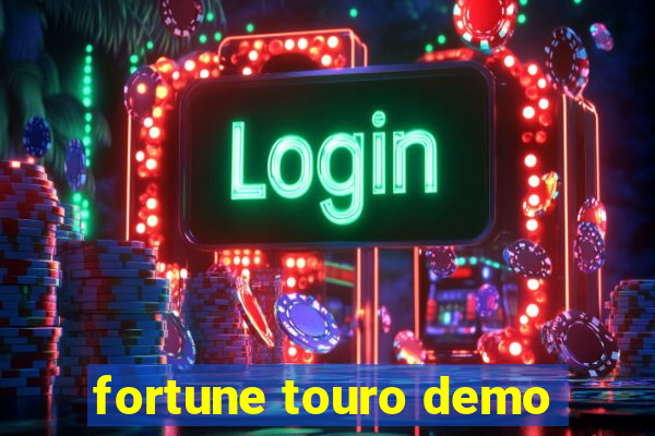 fortune touro demo